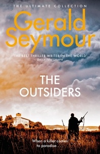 Gerald Seymour - The Outsiders.