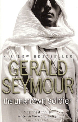 Gerald Seymour - The unknown soldier.