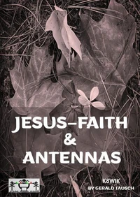 Jesus Faith &amp; Antennas