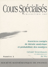 Gérald Tenenbaum - Exercices corrigés de théorie analytique et probabiliste des nombres.