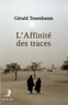 Gérald Tenenbaum - L'Affinité des traces.