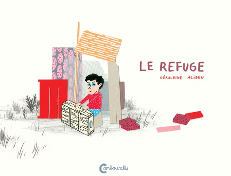 Géraldine Alibeu - Le refuge.