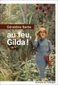 Géraldine Barbe - Au feu, Gilda !.