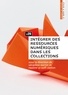 Géraldine Barron et Pauline Le Goff-Janton - Intégrer des ressources numériques dans les collections.
