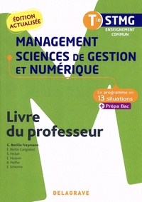 Géraldine Bazille Freymann - Management, sciences de gestion et numérique Tle STMG - Livre du professeur.