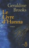 Geraldine Brooks - Le Livre d'Hanna.