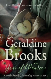 Geraldine Brooks - Year Of Wonders.