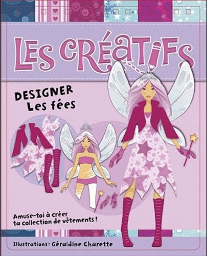Géraldine Charette - Designer les fées.