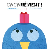 Cacarrément