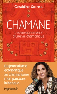 Géraldine Correia - Chamane.