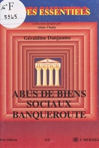 Geraldine Danjaume - Abus de biens sociaux, banqueroute.