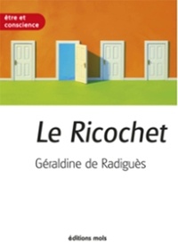 Géraldine de Radiguès - Le Ricochet.