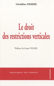 Géraldine Demme - Le droit des restrictions verticales.