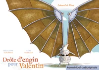 Drôle d'engin pour Valentin