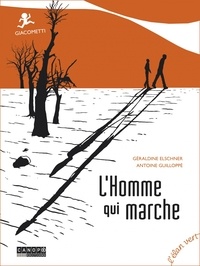 Géraldine Elschner et Antoine Guilloppé - L'homme qui marche - Giacometti.
