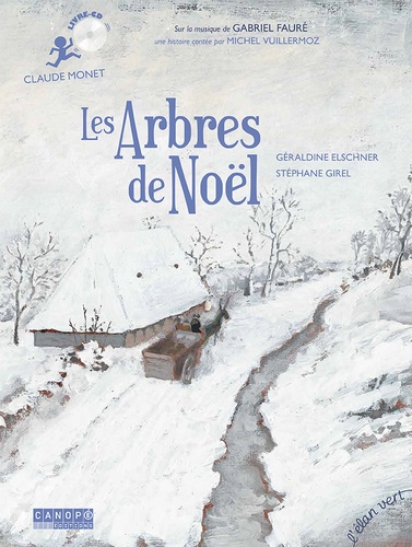 Les arbres de Noël. Claude Monet  avec 1 CD audio