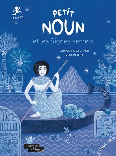 Petit Noun et les Signes secrets. Louvre