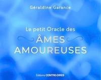 Géraldine Garance - Le petit oracle des âmes amoureuses.