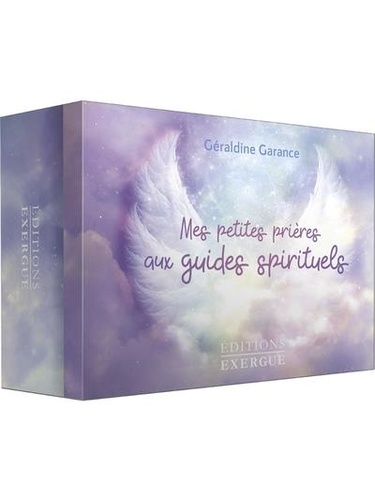 Mes petites prières aux guides spirituels de Géraldine Garance - Livre -  Decitre