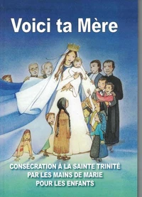 Voici ta Mère