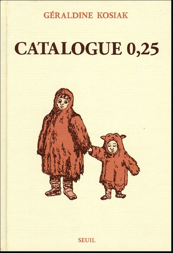 Géraldine Kosiak - Catalogue 0,25.