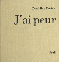 J'ai peur