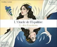Géraldine Lamuse et Livia Caruso - L'Oracle de l'équilibre & des émotions.
