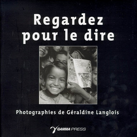 Géraldine Langlois - Regardez Pour Le Dire.