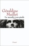 Géraldine Maillet - Le monde à ses pieds.
