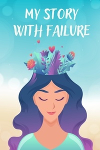 Nouveau livre en pdf à télécharger My Story With Failure