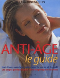 Géraldine Mitton - Anti-âge - Le guide.