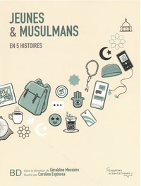 Jeunes & musulmans en 5 histoires