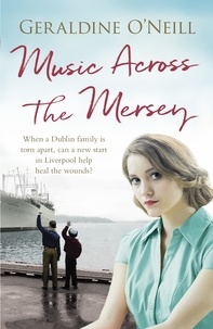 Geraldine O'Neill - Music Across the Mersey.