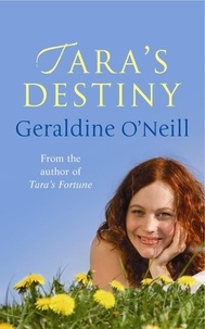 Geraldine O'Neill - Tara's Destiny.
