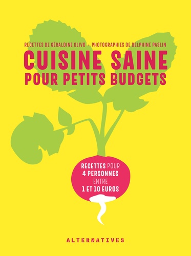 Cuisine saine pour petits budgets