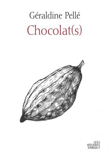 Chocolat(s). Histoire d'une rencontre