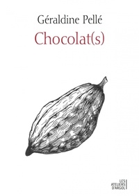 Géraldine Pellé - Chocolat(s).
