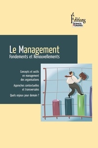 Géraldine Schmidt et José Allouche - Le Management - Fondements et Renouvellements.