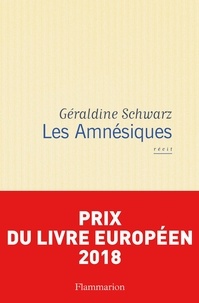 Livres pdf gratuits télécharger des torrents Les amnésiques  par Géraldine Schwarz