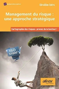 Management du risque : une approche stratégique