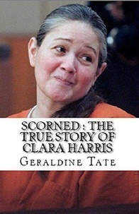  Geraldine Tate - Scorned : The True Story of Clara Harris.