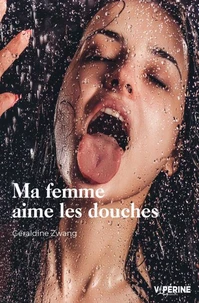 Ma femme aime les douches