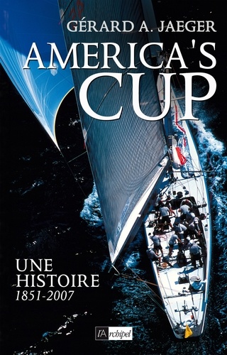 L'america's cup, une histoire