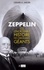 Zeppelin ou l'incroyable histoire des ballons dirigeables