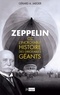 Gérard-A Jaeger et Gérard Jaeger - Zeppelin ou l'incroyable histoire des ballons dirigeables.