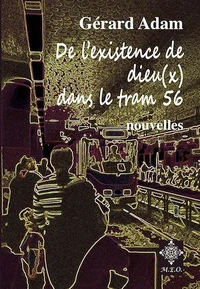 De l'existence de dieu(x) dans le tram 56