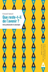 Que reste-t-il de l'avenir ?