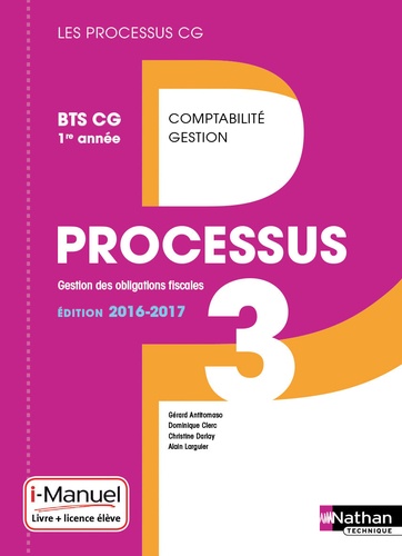 Gérard Antitomaso et Dominique Clerc - BTS comptabilité-gestion 1ere année Processus - Licence + livre de l'élève.