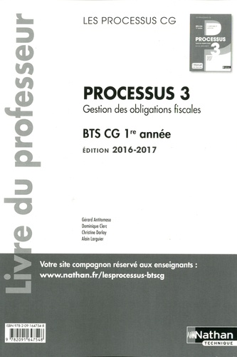 Gérard Antitomaso et Dominique Clerc - Processus 3 Gestion des obligations fiscales BTS CG 1re année - Livre du professeur.