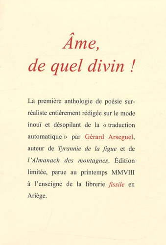 Gérard Arseguel - Ame, de quel divin ! - Une anthologie poétique automatique.